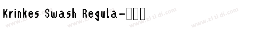 Krinkes Swash Regula字体转换